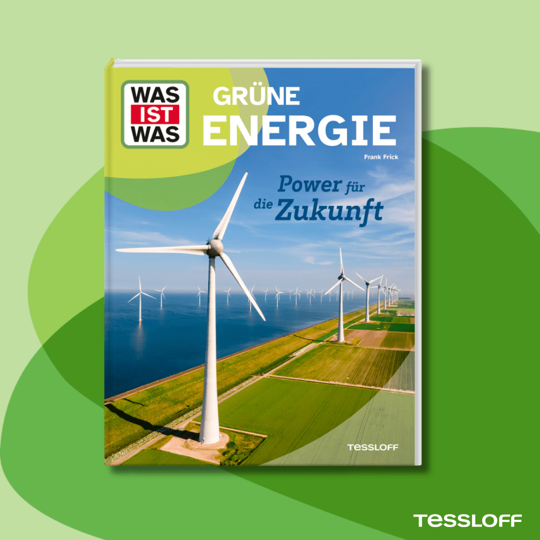 Umschlag des Bandes "Grüne Energie" der neuen WAS IST WAS Reihe